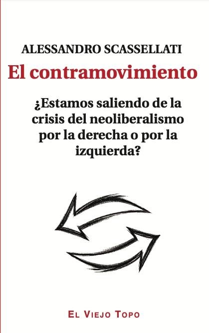 El contramovimiento | Scassellati, Alessandro | Cooperativa autogestionària