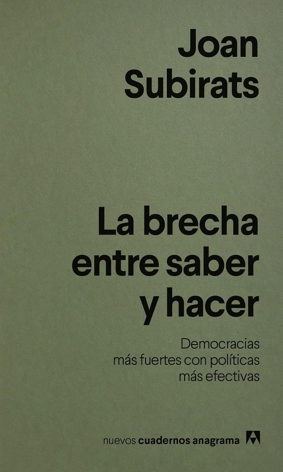 La brecha entre saber y hacer | Subirats, Joan | Cooperativa autogestionària