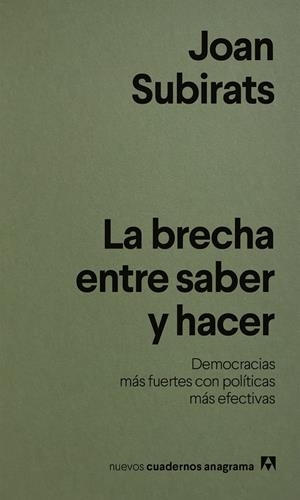 La brecha entre saber y hacer | Subirats, Joan | Cooperativa autogestionària
