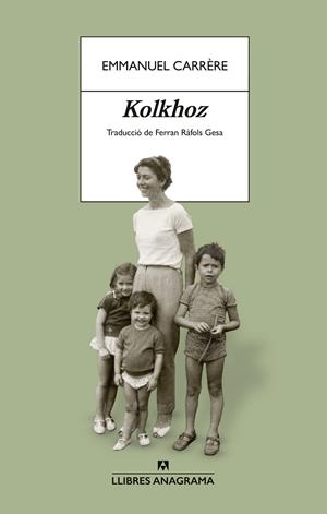 Kolkhoz | Carrère, Emmanuel | Cooperativa autogestionària