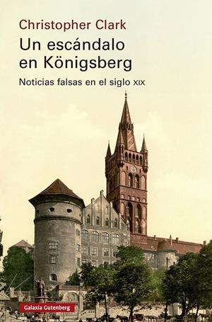 Un escándalo en Königsberg | Clark, Christopher | Cooperativa autogestionària