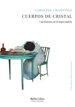 Cuerpos de cristal | Crampton, Caroline