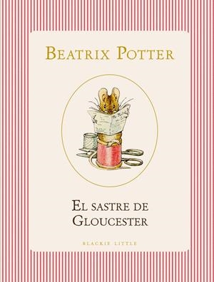 El sastre de Gloucester | Potter, Beatrix