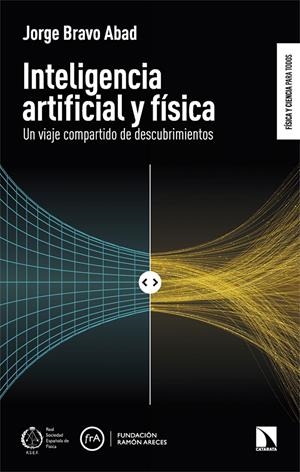 Inteligencia artificial y física | Bravo Abad, Jorge
