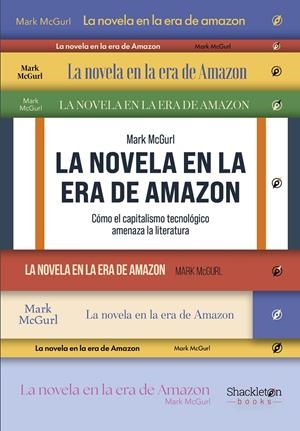 La novela en la era de Amazon | McGurl, Mark