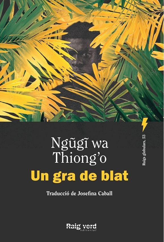 Un gra de blat | wa Thiong'o, Ngugi