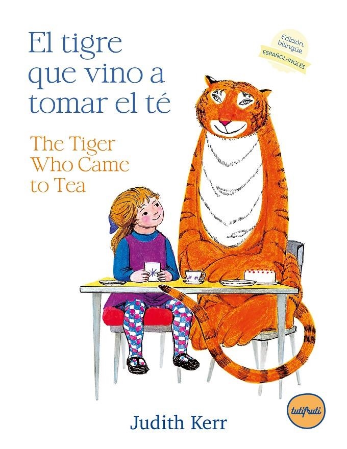 El tigre que vino a tomar el té / The tiger who came to tea | Kerr, Judith | Cooperativa autogestionària