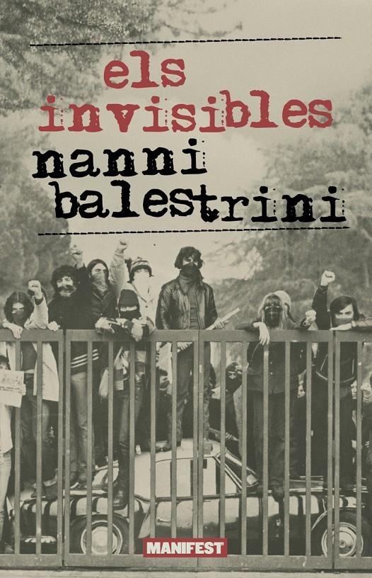 Els invisibles | Balestrini, Nanni