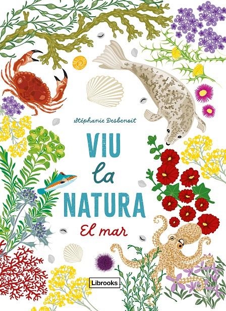 Viu la natura. El mar | Desbenoit, Stéphanie
