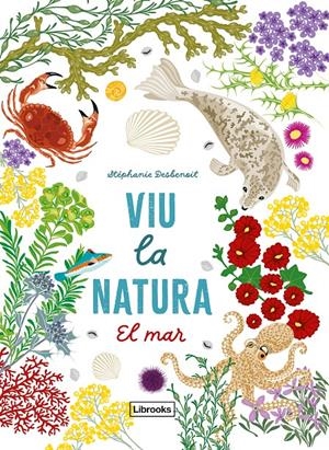 Viu la natura. El mar | Desbenoit, Stéphanie