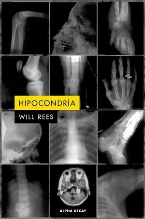 Hipocondría | Rees, Will | Cooperativa autogestionària