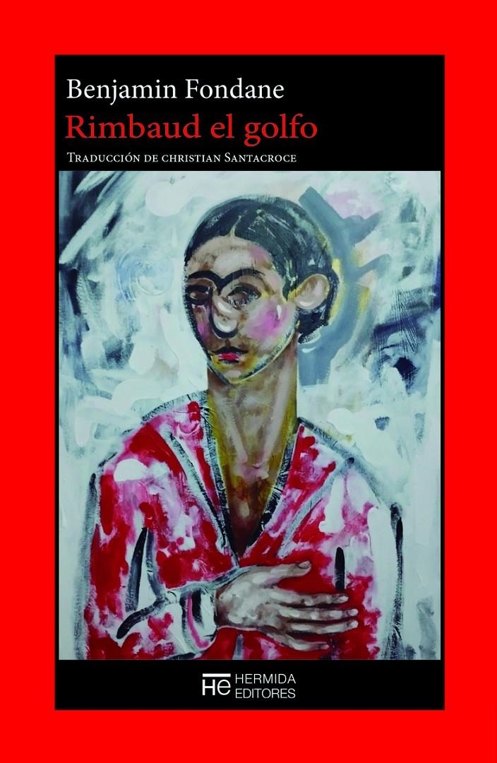 Rimbaud el golfo | Fondane, Benjamin