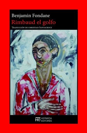 Rimbaud el golfo | Fondane, Benjamin