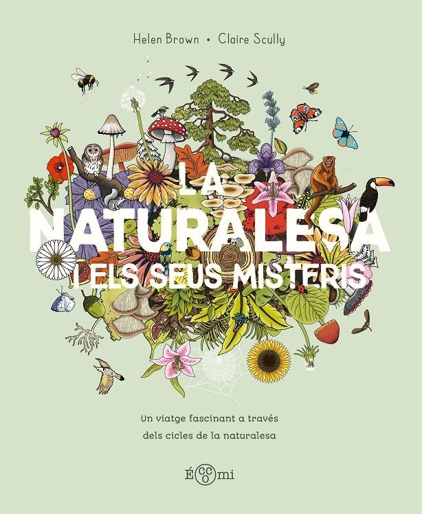 La Naturalesa i els seus misteris | Brown, Hellen