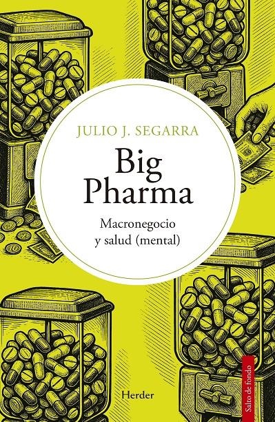 Big Pharma | Segarra Valls, Julio José