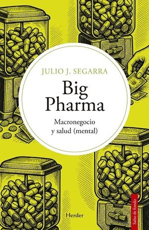 Big Pharma | Segarra Valls, Julio José