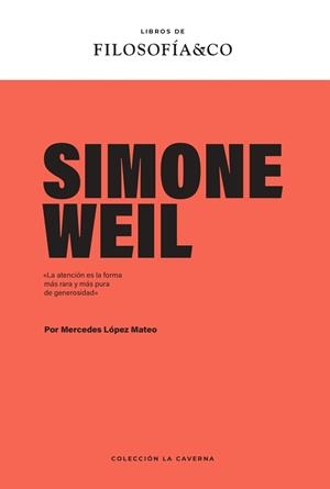 Simone Weil | López Mateo, Mercedes | Cooperativa autogestionària