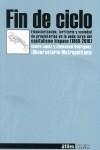 Fin de ciclo. Financiarización, teritorio y sociedad | López, isidro; Rodríguez, Emmanuel