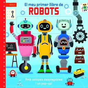 El meu primer llibre de robots | Macmillan Publishers | Cooperativa autogestionària
