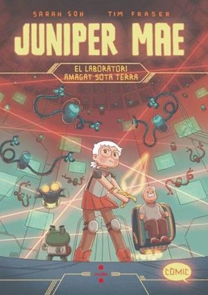 Juniper Mae 3: El laboratori amagat sota terra | Fraser, Tim