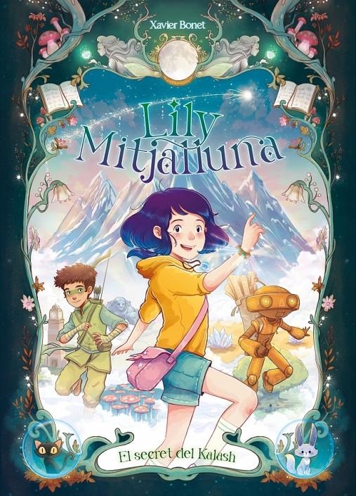 La Lily Mitjalluna 3 - El secret de Kalash | Bonet, Xavier | Cooperativa autogestionària