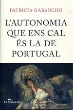L'autonomia que ens cal és la de Portugal | Patrícia Gabancho | Cooperativa autogestionària
