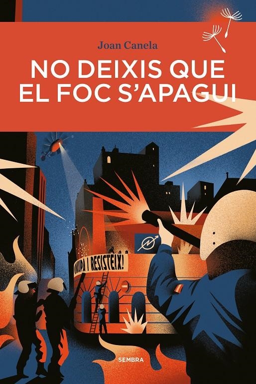 No deixis que el foc s'apagui | Canela, Joan | Cooperativa autogestionària