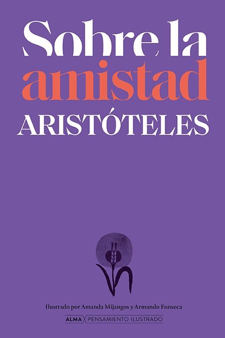 Sobre la amistad según Aristóteles | Aristóteles