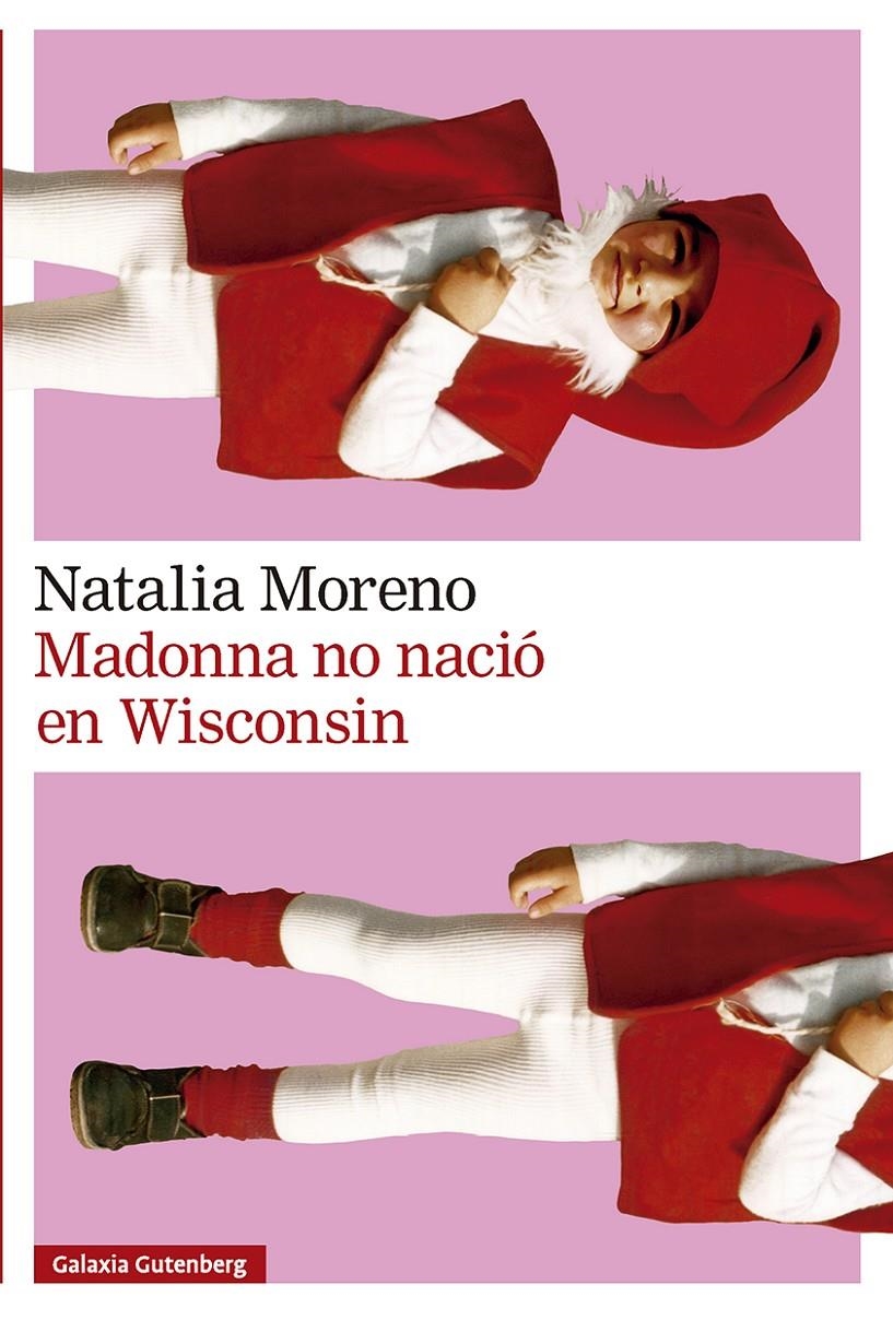 Madonna no nació en Wisconsin | Moreno, Natalia | Cooperativa autogestionària