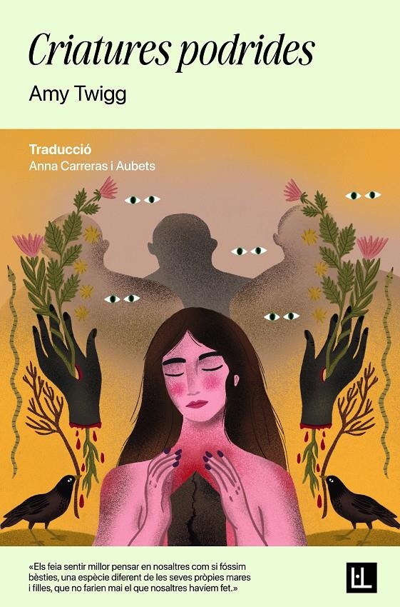 Criatures podrides | Twigg, Amy | Cooperativa autogestionària