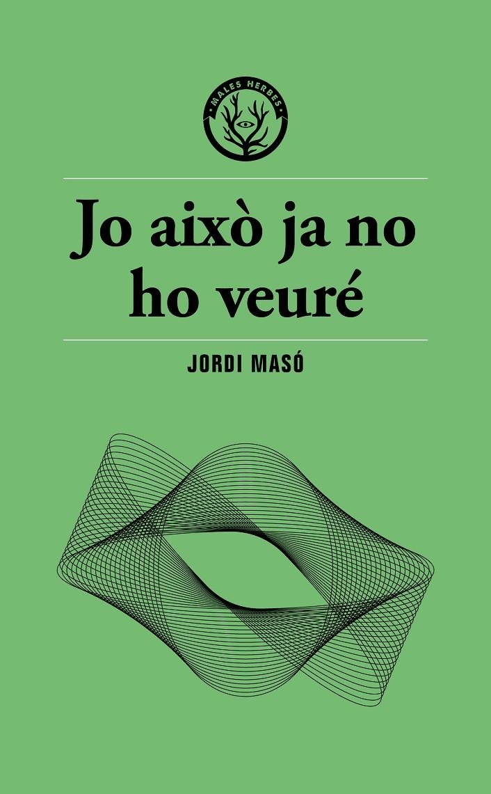 Jo això ja no ho veuré | Masó, Jordi