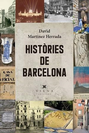 Històries de Barcelona | Martínez Herrada, David
