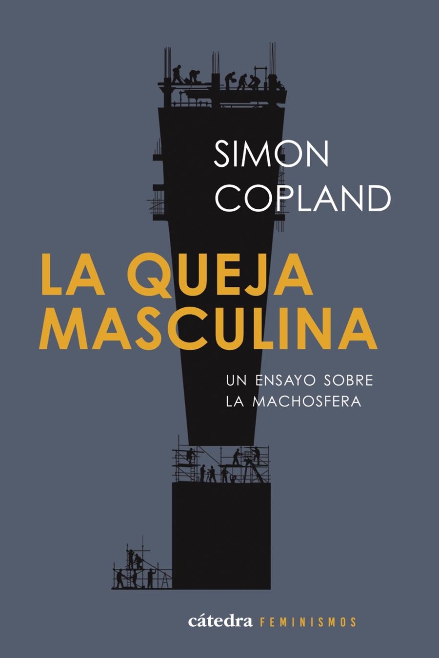 La queja masculina | Copland, Simon James