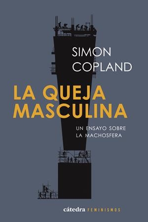 La queja masculina | Copland, Simon James