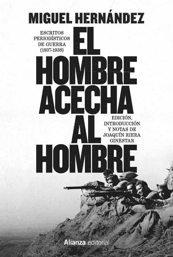 El hombre acecha al hombre | Hernández, Miguel/Riera Ginestar, Joaquín | Cooperativa autogestionària