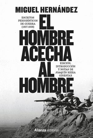 El hombre acecha al hombre | Hernández, Miguel/Riera Ginestar, Joaquín | Cooperativa autogestionària