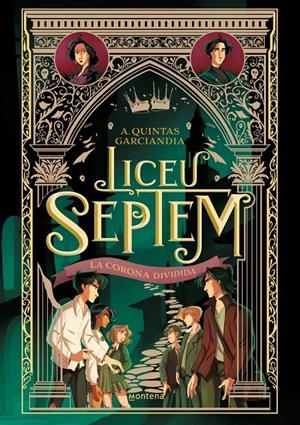 Liceu Septem 3 - La corona dividida | Quintas Garciandia, A. | Cooperativa autogestionària