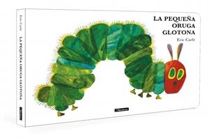 La pequeña oruga glotona (Colección Eric Carle) | Carle, Eric | Cooperativa autogestionària