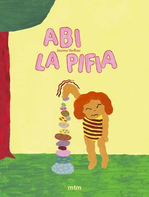 Abi la pifia | Verlhac, Jeanne