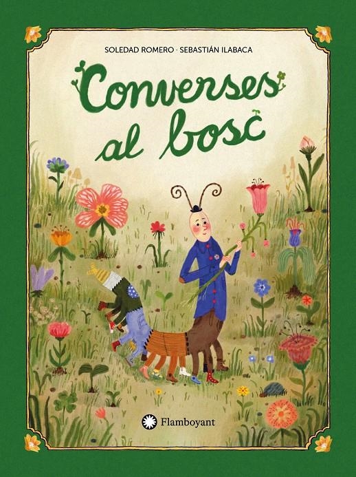 Converses al bosc | Romero, Soledad/Ilabaca, Sebastián Andrés