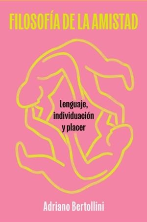 Filosofía de la amistad | Bertollini, Adriano | Cooperativa autogestionària