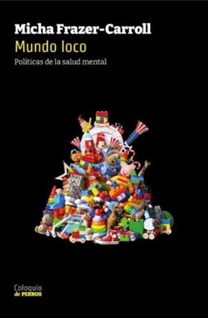 Mundo loco | Frazer-Carroll, Micha | Cooperativa autogestionària