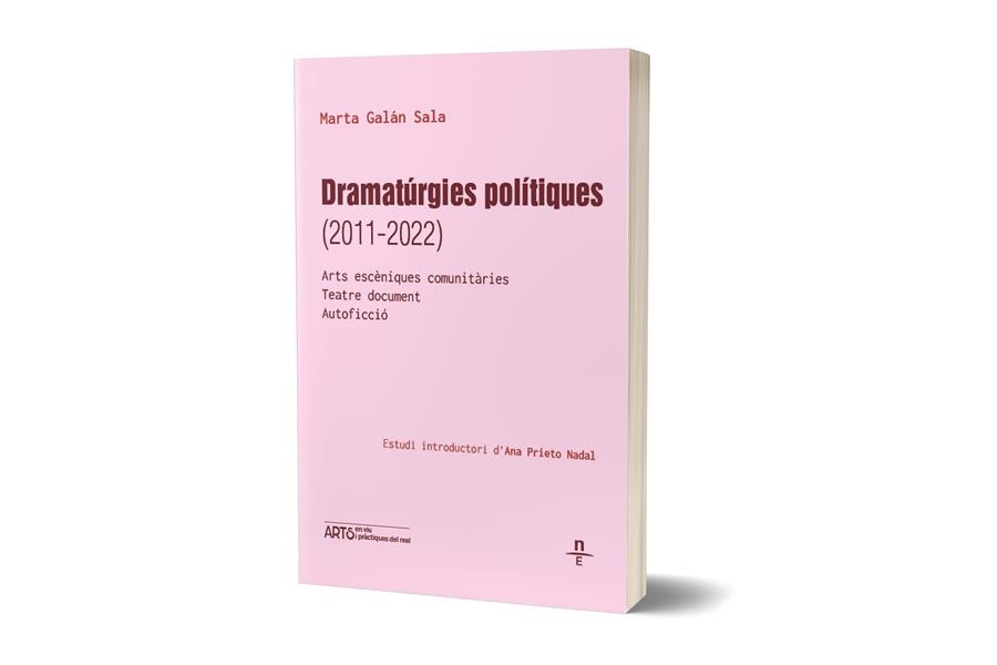 Dramatúrgies polítiques (2011-2022) | Galán Sala, Marta