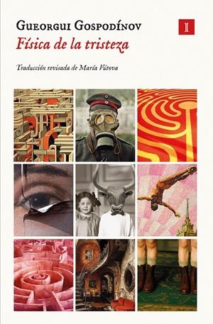 Física de la tristeza | Gospodínov, Gueorgui | Cooperativa autogestionària