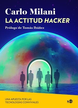 La actitud hacker | Milani, Carlo | Cooperativa autogestionària