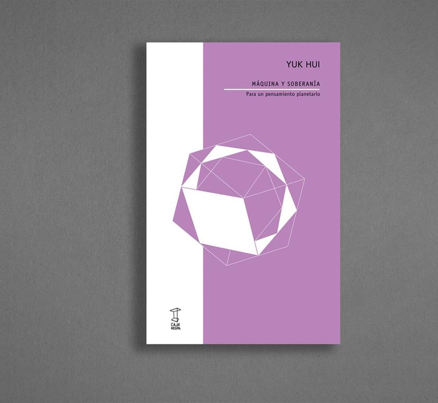 Máquina y soberanía | Hui, Yuk | Cooperativa autogestionària