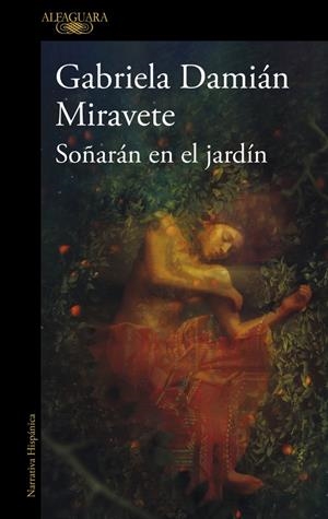Soñarán en el jardín | Damián Miravete, Gabriela