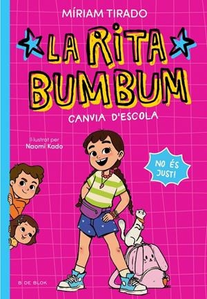 Rita Bumbum 1 - La Rita Bumbum canvia d'escola | Tirado, Míriam