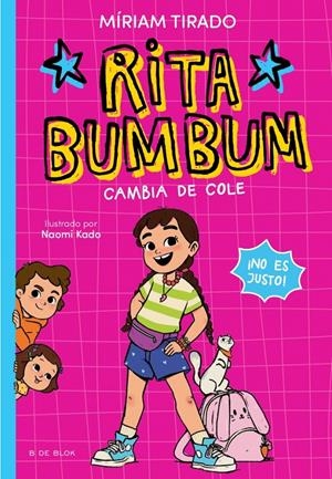 Rita Bumbum 1 - Rita Bumbum se cambia de cole | Tirado, Míriam