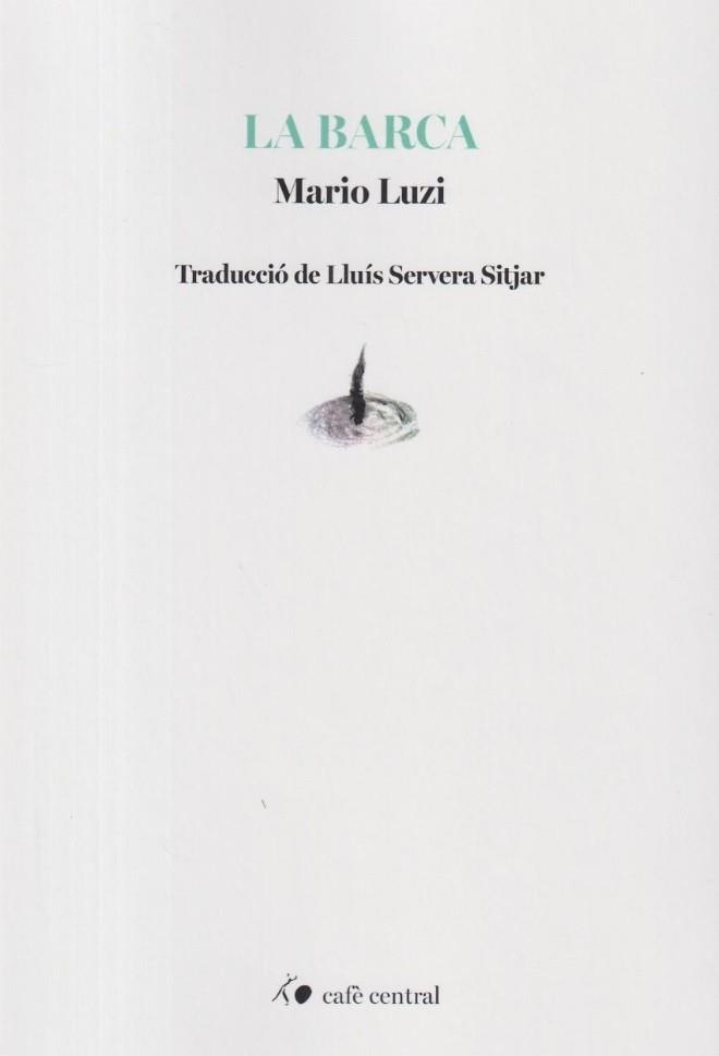 La barca | Luzi, Mario | Cooperativa autogestionària